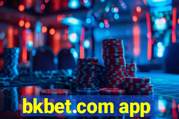 bkbet.com app